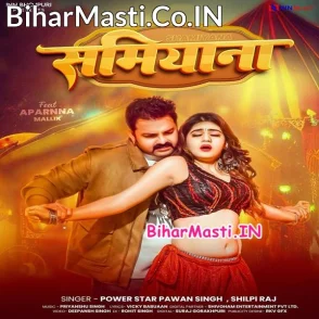 Samiyana (Pawan Singh, Shilpi Raj)