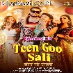Teen Go Saali (Arvind Akela Kallu)