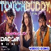 Touch Buddy -Dacoit (Pawan Singh, Jonita Gandhi) Video Song