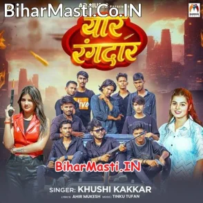 Yaar Rangdar (Khushi Kakkar)